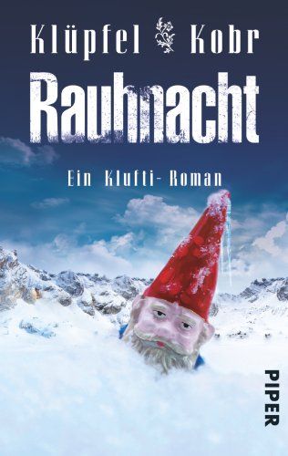 Rauhnacht: Ein Klufti-Roman - Klüpfel, Volker und Michael Kobr