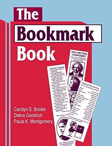 The Bookmark Book (Cut 'N Clip Series) - Brodie, Carolyn S., Debra Goodrich and Paula K. Montgomery