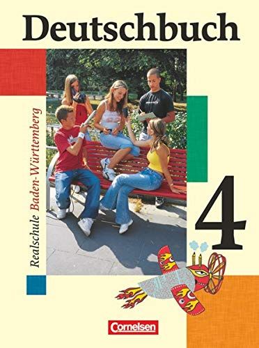 Deutschbuch - Sprach- und Lesebuch - Realschule Baden-Württemberg 2003 - Band 4: 8. Schuljahr: Schülerbuch - Becker-Binder, Christa, Bernd Schurf und Christa Becker-Binder