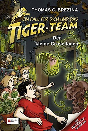 Ein Fall für dich und das Tiger-Team, Band 47: Der kleine Gruselladen: Rate-Krimi-Spiel - Brezina, Thomas und Naomi Fearn
