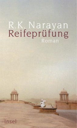 Reifeprüfung: Roman - Narayan, R. K.