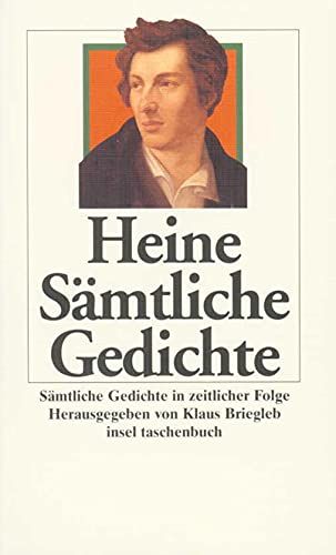 Sämtliche Gedichte in zeitlicher Folge (insel taschenbuch) - Briegleb, Klaus und Heinrich Heine