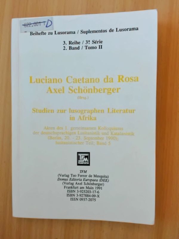 Luciano Caetano da Rosa Studien zur lusographen Literatur in Afrika - Schönberger (Hrsg.), Axel