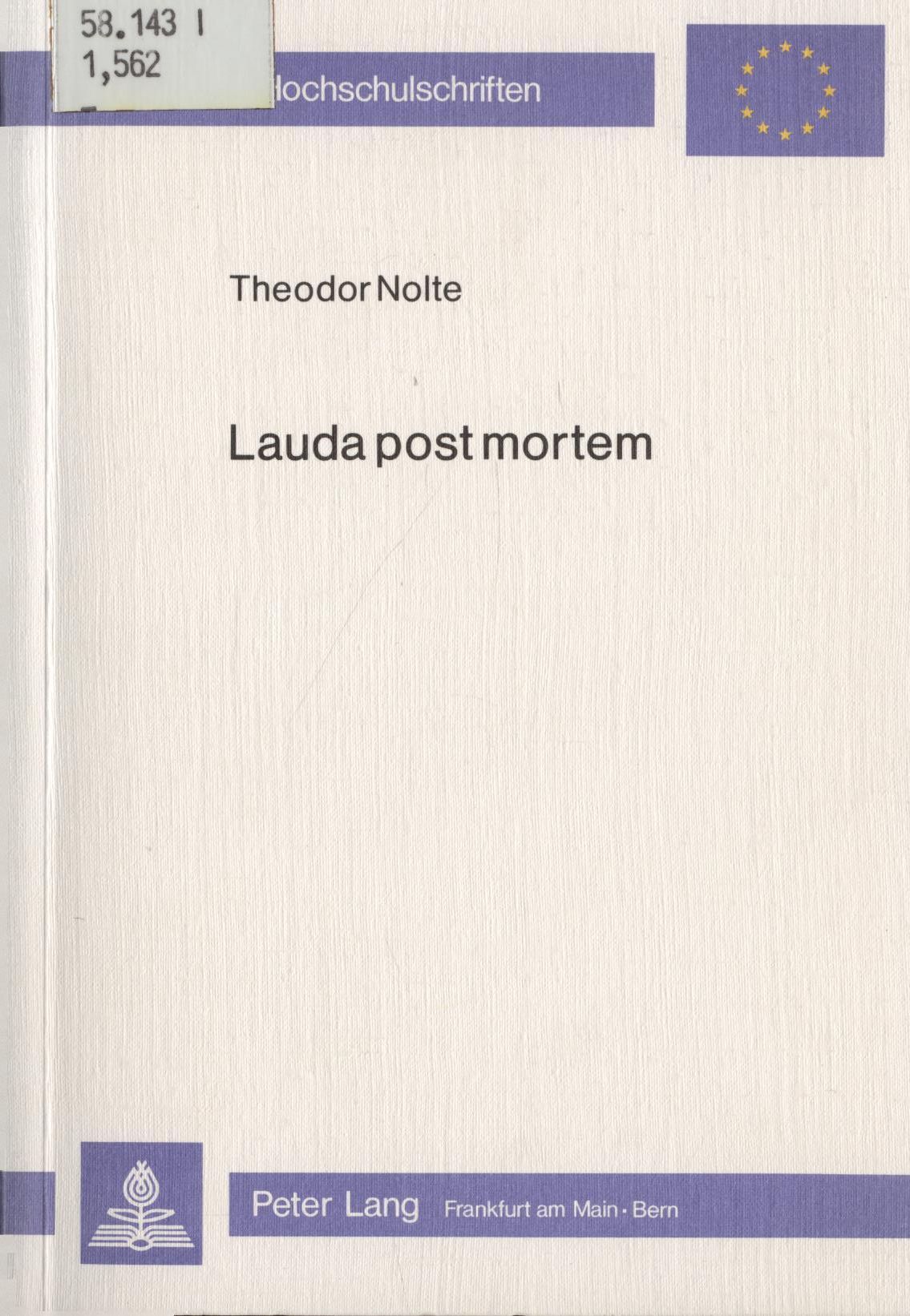 Lauda post mortem Die deutschen und niederländischen Ehrenreden des Mittelalters - Nolte, Theodor