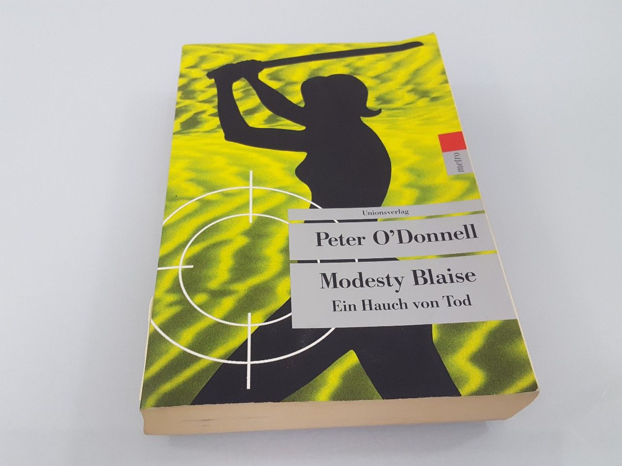 Modesty Blaise – Ein Hauch von Tod Kriminalroman. Modesty Bl - O’Donnell, P