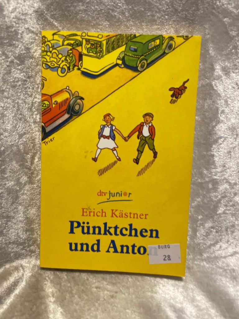 Pünktchen und Anton: Ein Roman für Kinder - Kästner, Erich und Walter Trier