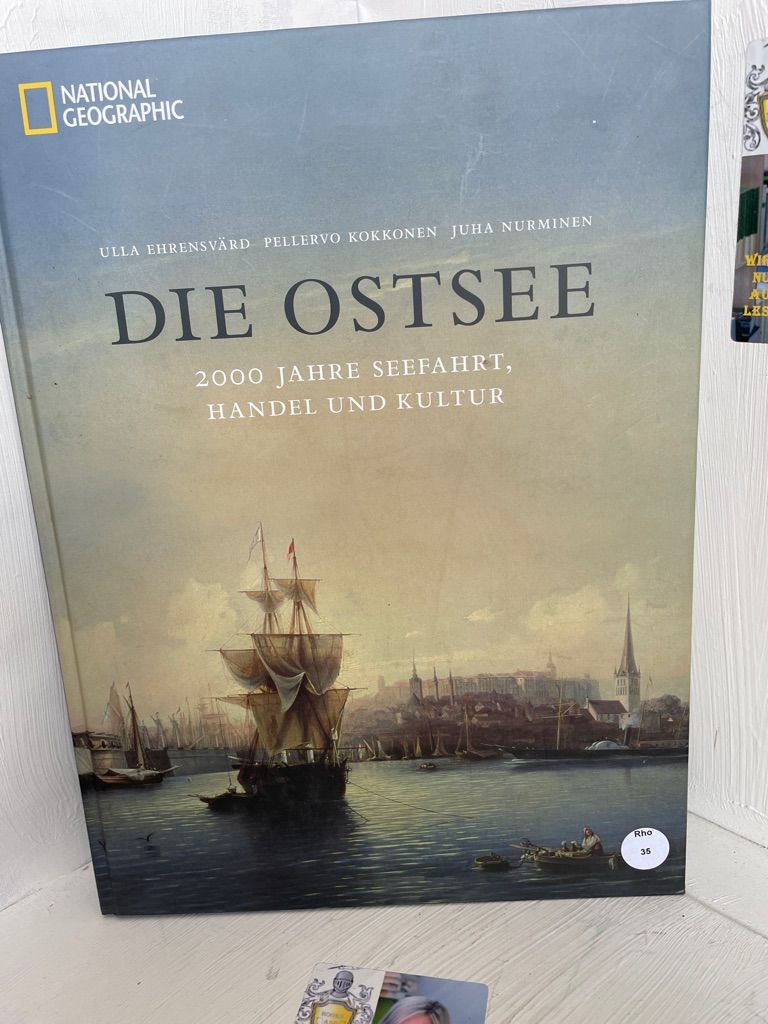 Die Ostsee 2000 Jahre Seefahrt, Handel und Kultur - Nurminen, Juha, Ulla Ehrensvärd und Pellervo Kokkonen