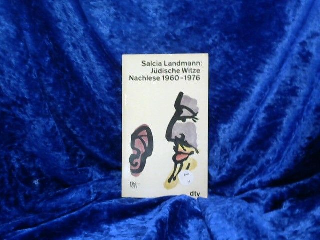 Jüdische Witze: Nachlese 1960-1976 Salcia Landmann / dtv ; 1281 - Landmann, Salcia (Herausgeber)