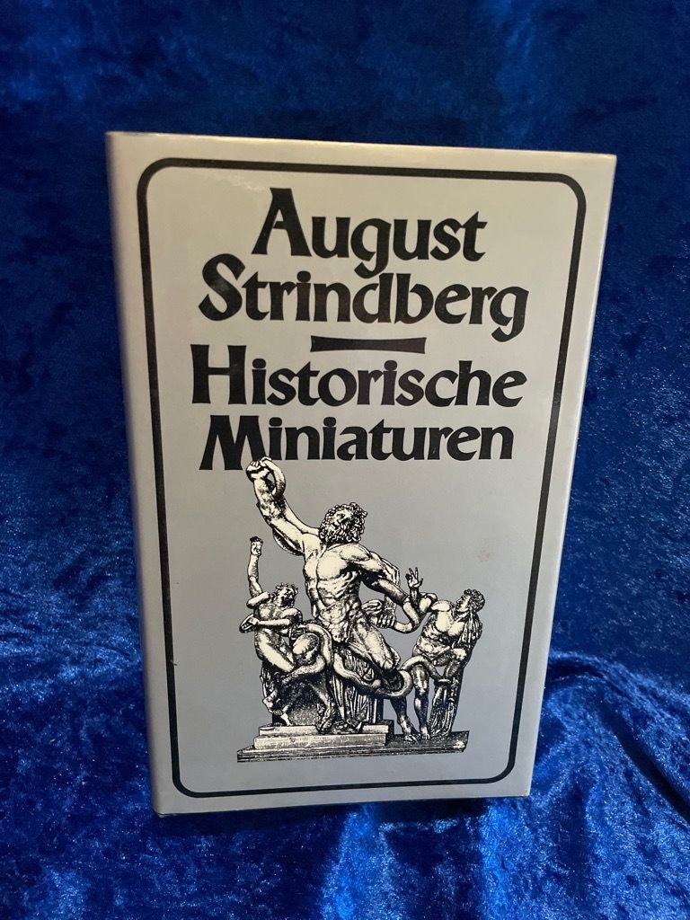 Historische Miniaturen Hrsg. von R. W. Pinson / Werke der Weltliteratur - Strindberg, August