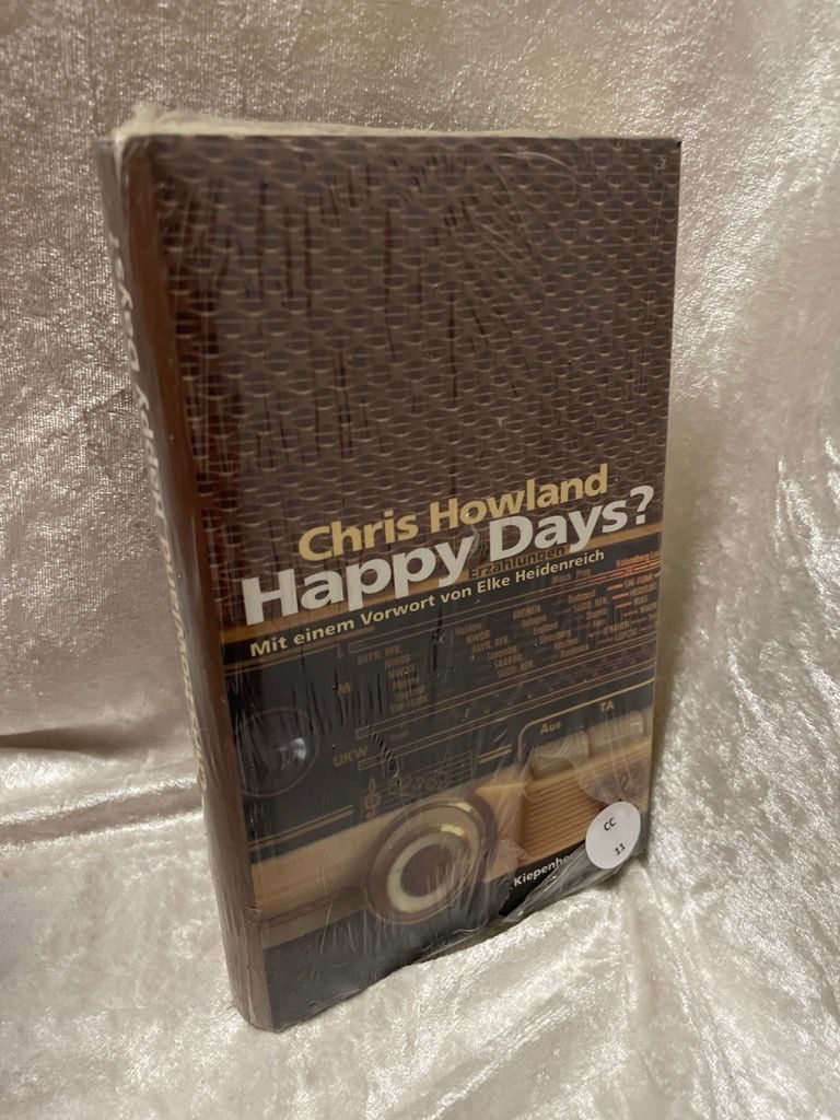 Happy Days? Übers. von Franca Fritz und Heinrich Koop - Howland, Chris