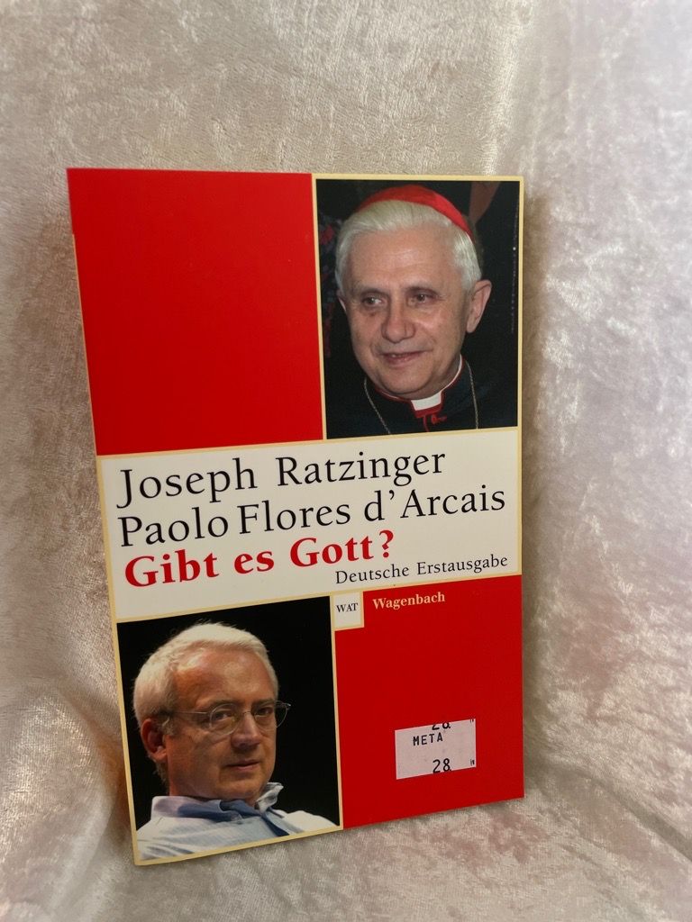 Gibt es Gott? Wahrheit, Glaube, Atheismus (Wagenbachs andere Taschenbücher) - Joseph, Ratzinger, Flores d'Arcais Paolo und XVI. Benedikt