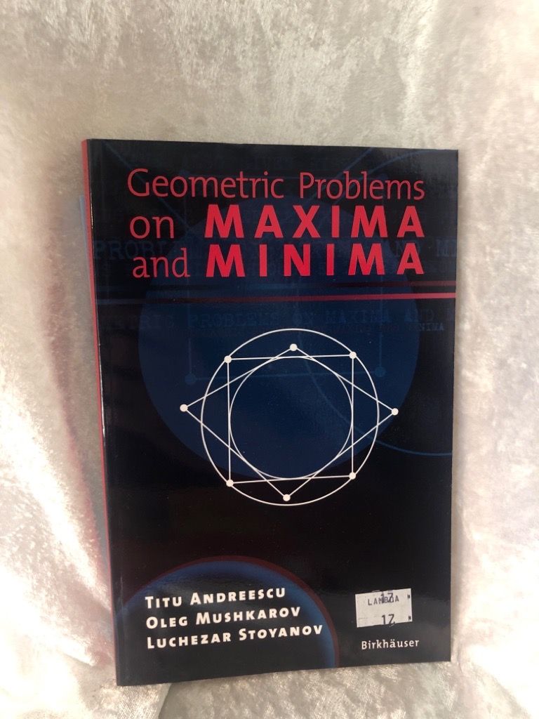 Geometric Problems on Maxima and Minima - Andreescu, Titu