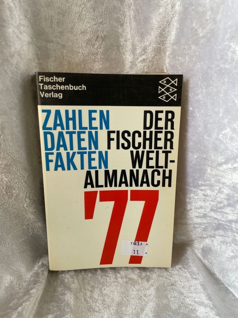 Der Fischer-Weltalmanach 77 - Gustav, Fochler-Hauke