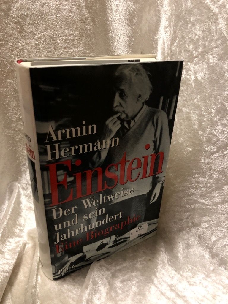 Einstein Der Weltweise und sein Jahrhundert - Hermann, Armin