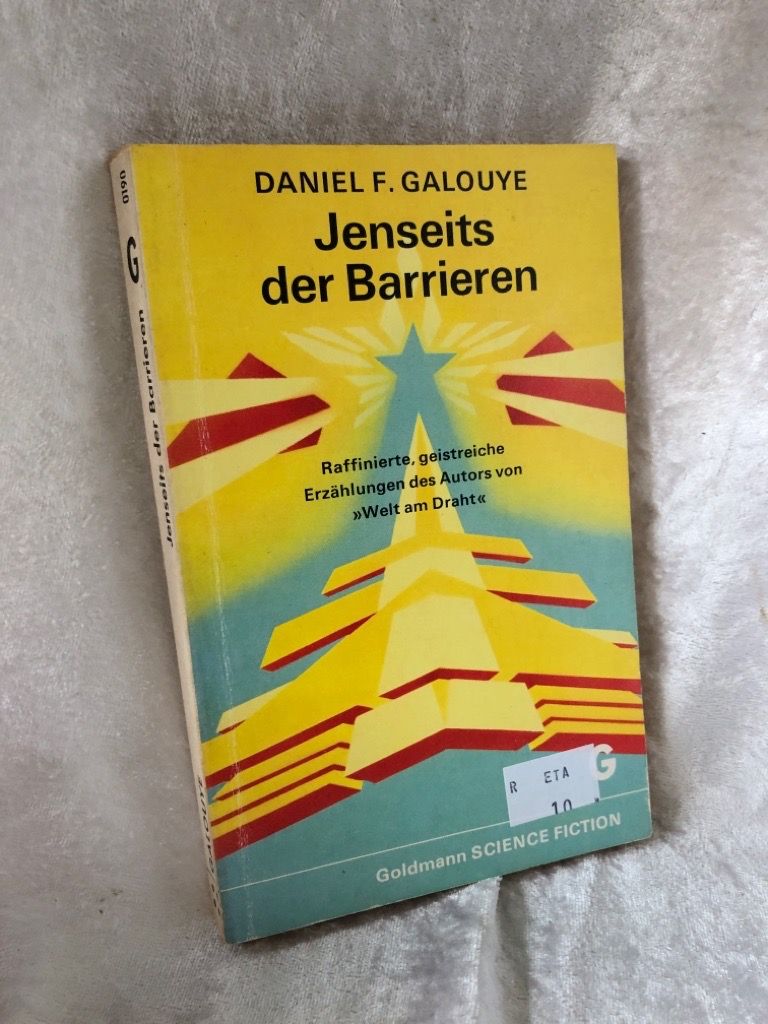 Jenseits der Barrieren - Galouye, Daniel F.