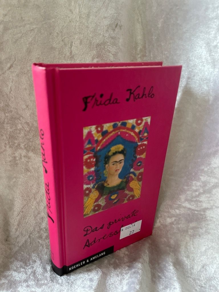 Frida Kahlo - Das private Adressbuch - Christine, Fischer-Defoy