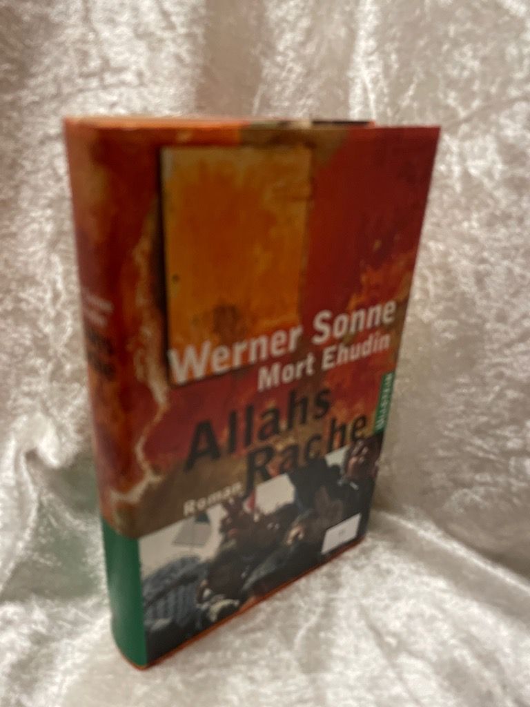 Allahs Rache Werner Sonne & Mort Ehudin. Übers. der engl. Passagen von Chris Unterstenhöfer - Sonne, Werner und Mort Ehudin