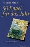 50 Engel für das Jahr - Ein Inspirationsbuch. Herder-Spektrum. - Grün, Anselm