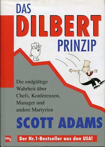 Das Dilbert-Prinzip. - Adams, Scott