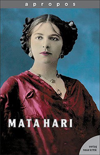 Apropos Mata Hari. mit einem Essay. Apropos 8. - Lüders, Christine