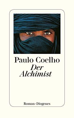 Der Alchimist : Roman. Aus dem Brasilianischen von Cordula Swoboda Herzog - Coelho, Paulo