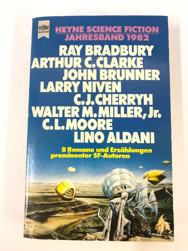 Heyne Science Fiction, Jahresband 1982 - Bradbury, Ray, Arthur C. Clarke und John Brunner
