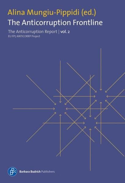 The Anticorruption Frontline The ANTICORRP Project: Anticorruption Report, volume 2 - Mungiu-Pippidi, Alina