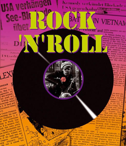 Rock'n'Roll: 1945-1963 - Die Chronik einer Revolution - Mike, Evans