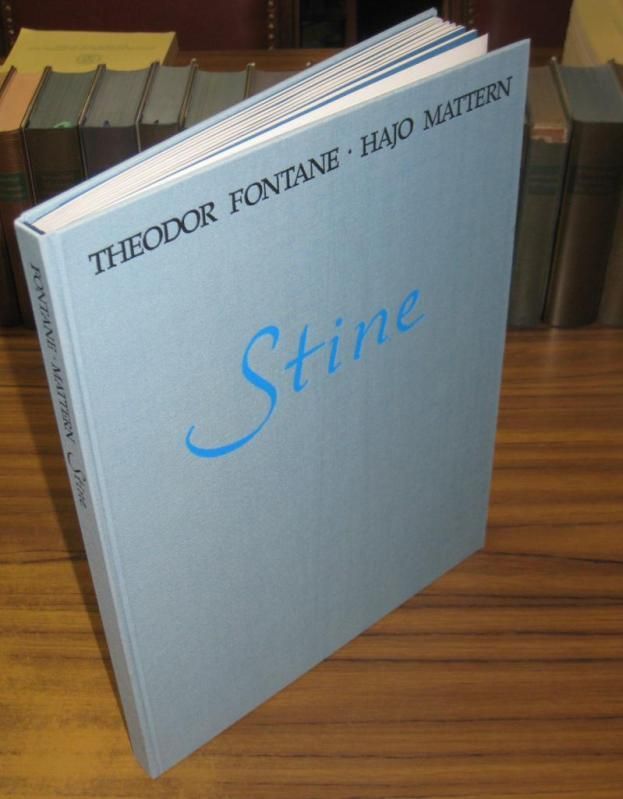 Stine - mit acht farbigen Originalradierungen von Hajo Mattern. - Mattern, Hajo - Theodor Fontane