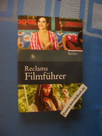 Reclams Filmführer. von Dieter Krusche. Unter Mitarb. von Jürgen Labenski und Josef Nagel. - Krusche, Dieter (Verfasser)