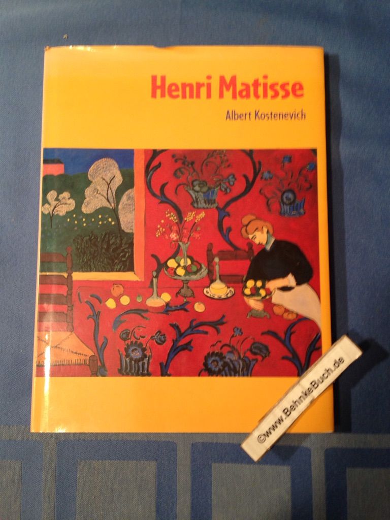 First Impressions: Henri Matisse - Kostenevich, Albert.