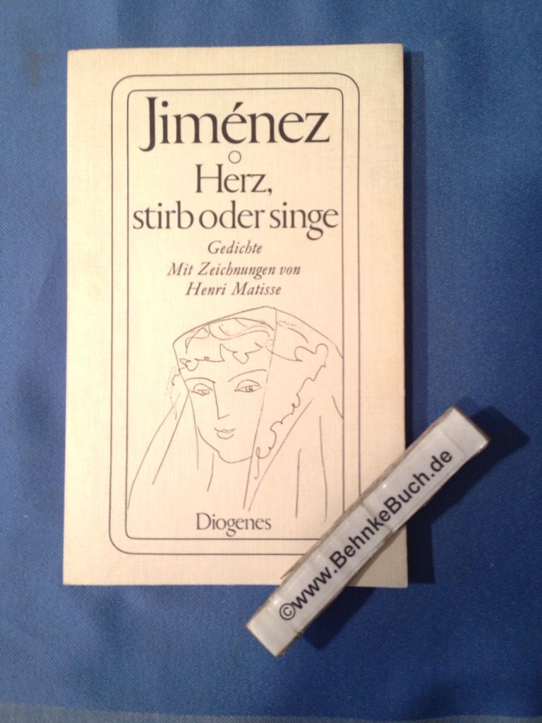 Herz, stirb oder singe : Gedichte span. u. dt.. Ausw. u. Übertr. von Hans Leopold Davi / Diogenes-Taschenbücher ; 146 - Jiménez, Juan Ramón.