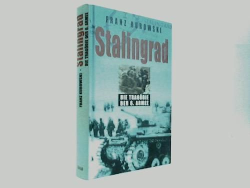 Stalingrad: Die Tragödie der 6. Armee