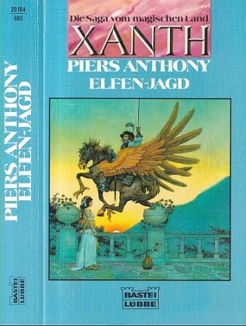 Elfen-Jagd. Die Sage vom magischen Land Xanth, Band 5. Fantasy Roman. Ins Deutsche übertragen von Ralph Tegtmeier. - Anthony, Piers