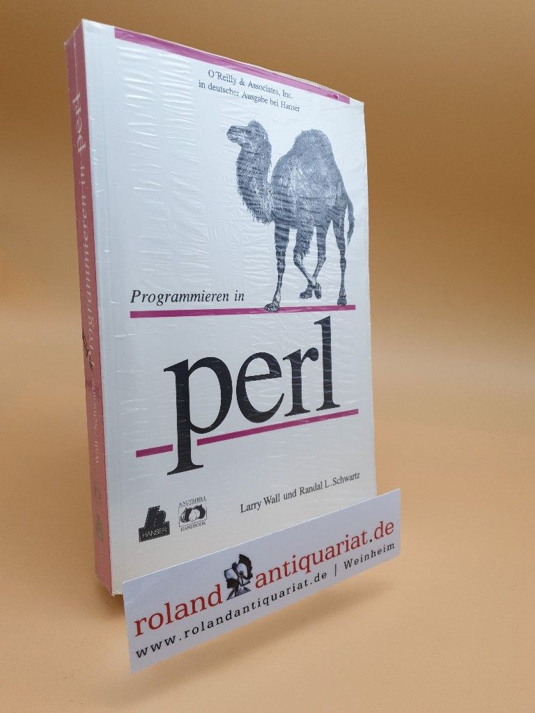 Programmieren in perl : ein Nutshell-Handbuch / Larry Wall ; Randal L. Schwartz. Eine Übers. von G & U, Technische Dokumentation - Wall, Larry und Randal L. Schwartz