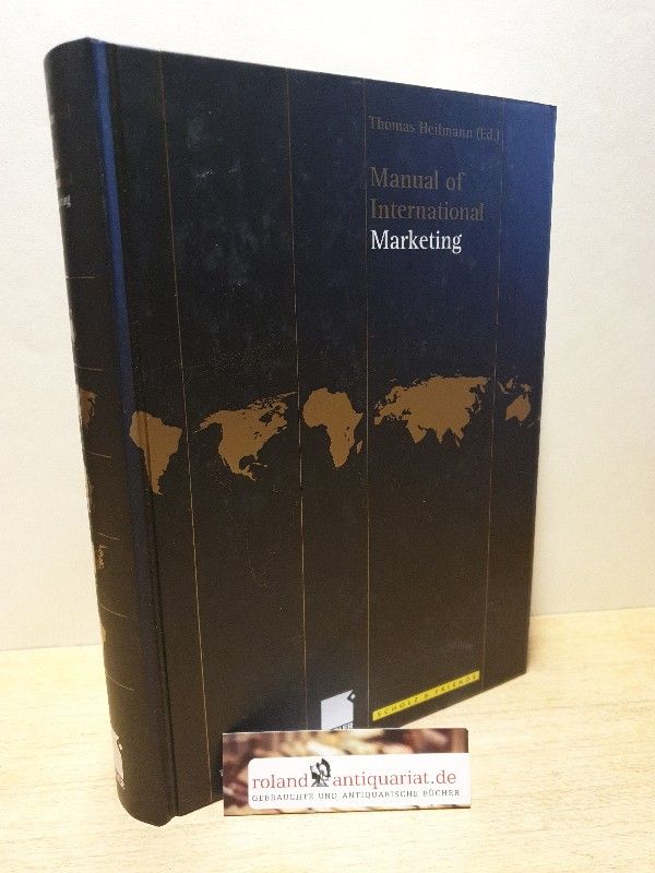 Manual of international marketing / Scholz & Friends Group. Thomas Heilmann (Ed.) / The Wall Street journal : Europe - Heilmann, Thomas