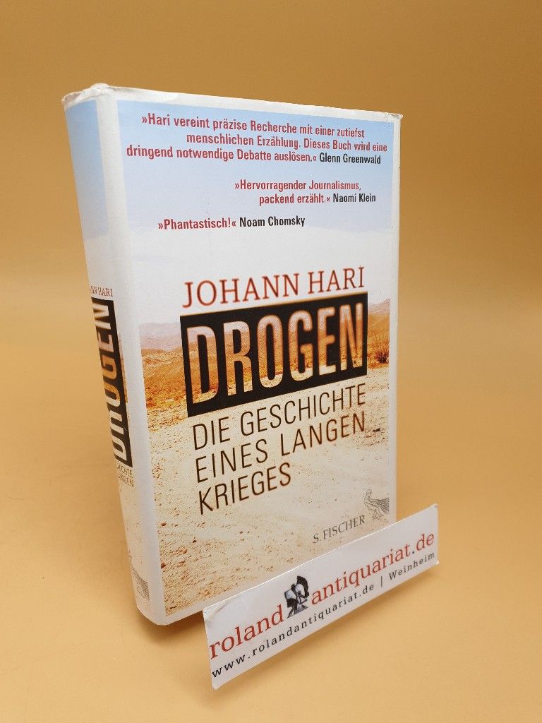 Drogen : die Geschichte eines langen Krieges - Hari, Johann und Bernhard Robben