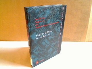 Hard Disk Drive Servo Systems. (= Advances in Industrial Control). - Chen, Ben M., Tong H. Lee and V. Venkataramanan.