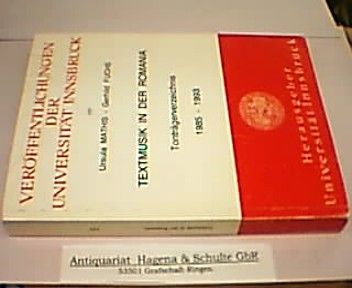 Textmusik in der Romania. Tonträgerverzeichnis 1985-1993. (= Veröffentlichungen der Universität Innsbruck 195). - Mathis, Ursula und Fuchs, Gerhild