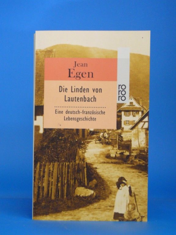 Die Linden von Lauterbach - Egen, Jean