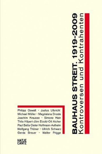 Bauhaus-Streit : 1919 - 2009 ; Kontroversen und Kontrahenten. [Stiftung Bauhaus Dessau. Hrsg. Philipp Oswalt] / Edition Bauhaus ; [32] - Oswalt, Philipp (Herausgeber)