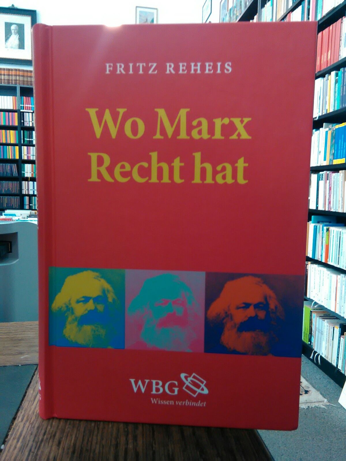 Wo Marx Recht hat. - Reheis, Fritz