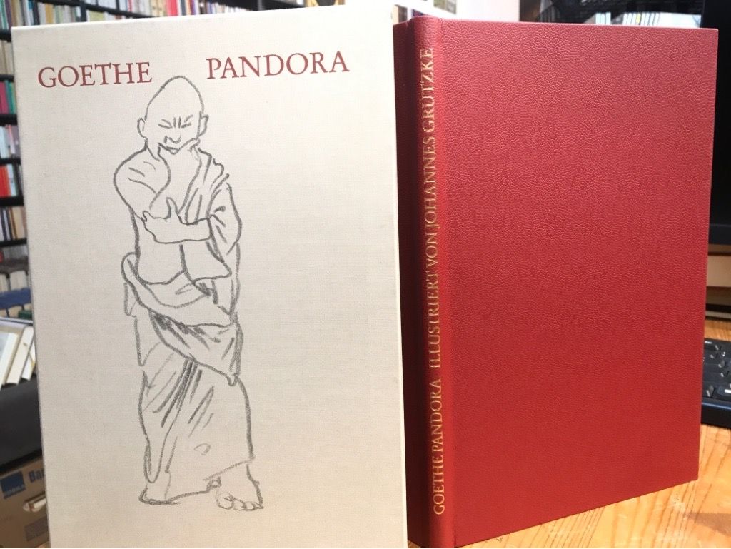 Pandora. Mit 33 Zeichnungen von Johannes Grützke - Goethe
