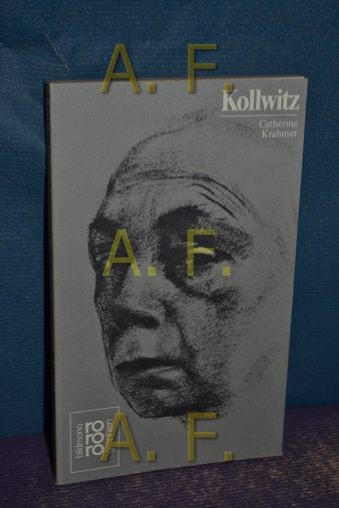 Käthe Kollwitz / in Selbstzeugnissen und Bilddokumenten dargestellt (Rowohlts Monographien 294) - Krahmer, Catherine