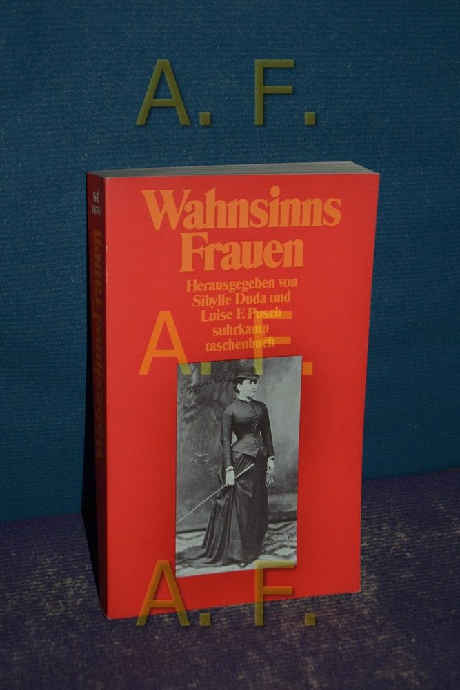 Wahnsinns-Frauen Suhrkamp-Taschenbuch , 1876
