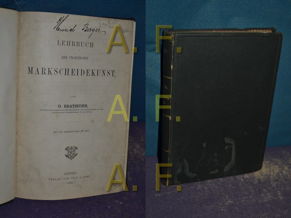 Lehrbuch der praktischen Markscheidekunst - Brathuhn, O.