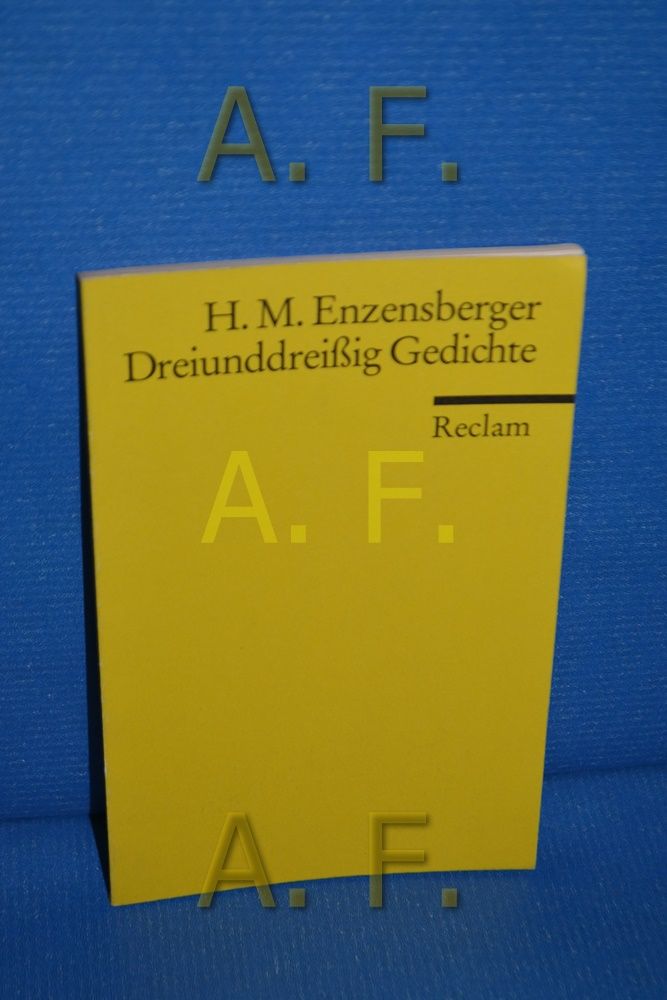 Dreiunddreissig Gedichte Universal-Bibliothek , Nr. 7674 - Enzensberger, Hans Magnus