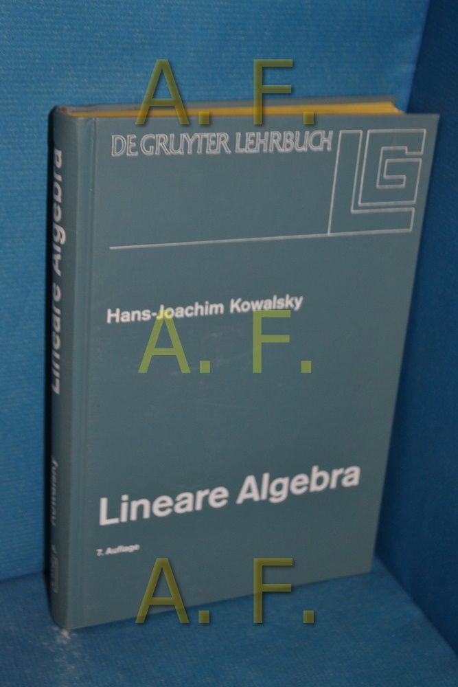 Lineare Algebra - Kowalsky, Hans-Joachim
