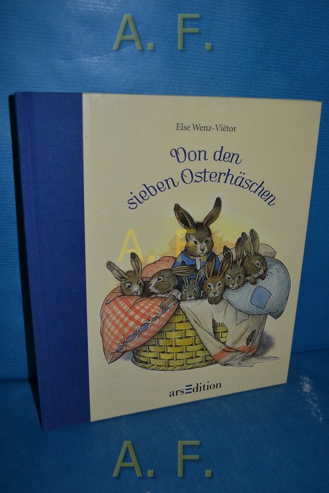 Von den sieben Osterhäschen. - Wenz-Vietor, Else, Anna Keller und Philippa (Herausgeber) Söldenwagner