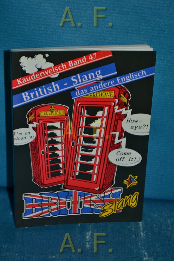 British-Slang, das andere Englisch. Kauderwelsch Bd. 47 - Sierra-Naughton, Veronica